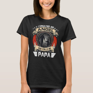 Camiseta Eu Criei Um Anjo Que Ela Me Chama De Papai Filha D