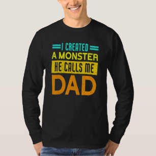Camiseta Eu Criei Um Monstro Que Ele Me Chama De Pai Pai Pa