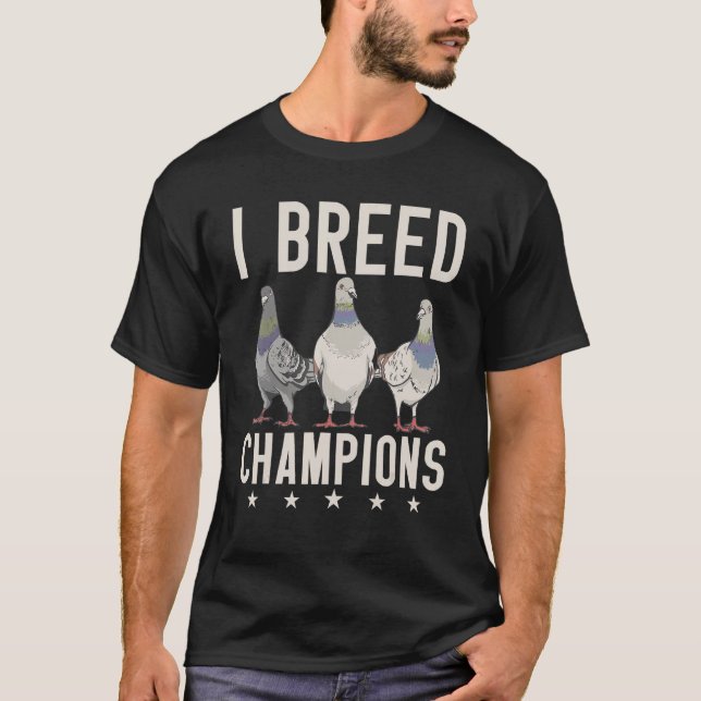 Camiseta Eu crio Champions Pigeon Breeder (Frente)
