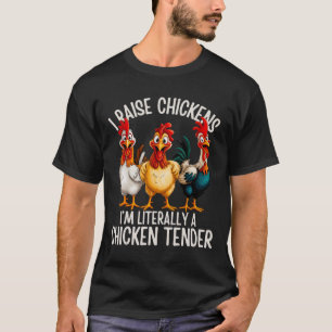 Camiseta Eu Crio Galinhas Eu Literalmente Sou Um Amansador