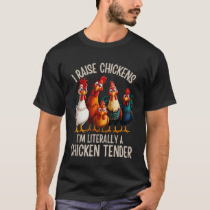 Camiseta Eu Crio Galinhas Eu Literalmente Sou Um Amansador 