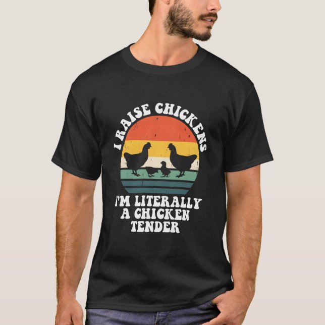 Camiseta Eu Crio Galinhas, Literalmente Um Tende de Galinha (Frente)