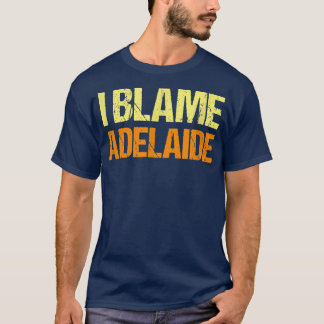 Camiseta Eu Culpo Adelaide Amigos Engraçados Humor Amigo Sa