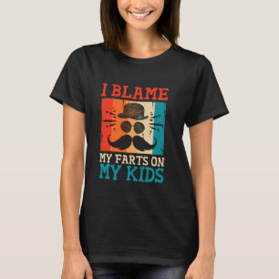 Camiseta Eu culpo as minhas calças no Pai dos meus filhos.