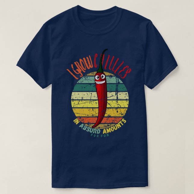 Camiseta Eu Cultivo Chillies Em Quantias Absurdas Para Dive (Frente do Design)