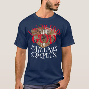 CAMISETA EU CULTO O DEUS DO COMPLEXO DE MAILLARD