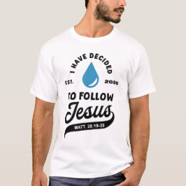 Camiseta Eu Decidi Seguir a Jesus Batismo 2026