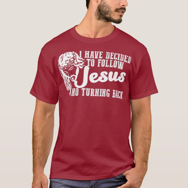 Camiseta Eu Decidi Seguir Jesus Fé Baseado Em Legal (Frente)