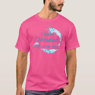 Camiseta Eu Decidi Seguir Jesus Fé Cristã Bap