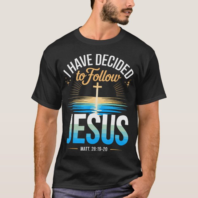 Camiseta Eu Decidi Seguir Jesus Mateus 28 19 20 (Frente)