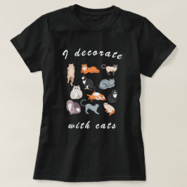 Camiseta Eu Decoro com Gatos Engraçados, Clipe de Gato