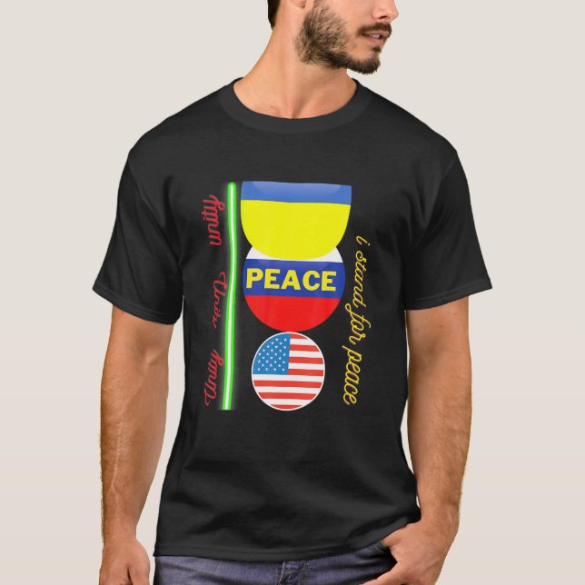 Camiseta Eu Defendo A Paz E A Unidade A Qualquer Momento (Frente)