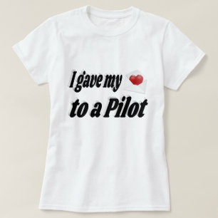 Camiseta Eu dei meu coração a um piloto