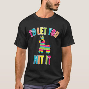 Camiseta Eu Deixei Você Atingir Cinco De Mayo Para Homens M