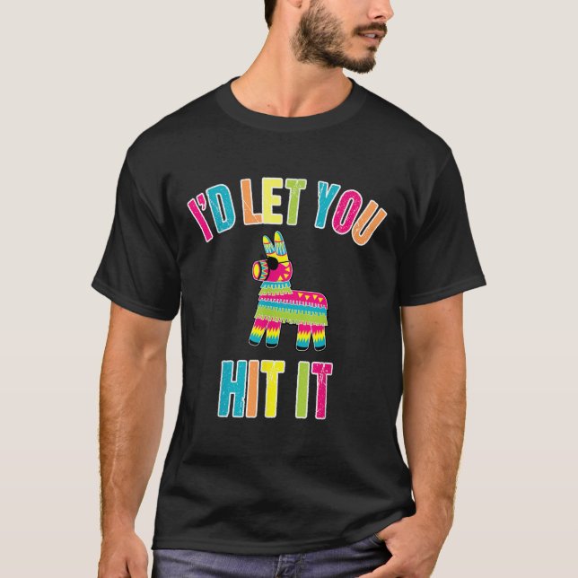 Camiseta Eu Deixei Você Atingir Cinco De Mayo Para Homens M (Frente)