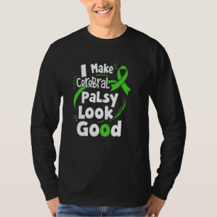 Camiseta Eu Deixo a Paralisia Cerebral Parecer Boa Lutadora