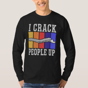 Camiseta Eu Deixo as Pessoas Rindo Quiropraxista Coluna Qui