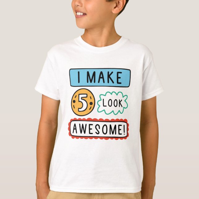 Camiseta Eu Deixo Cinco Parecer Incrível (Frente)