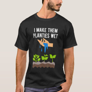 Camiseta Eu Deixo Essas Plantinhas Molhadas Piadas Adultas