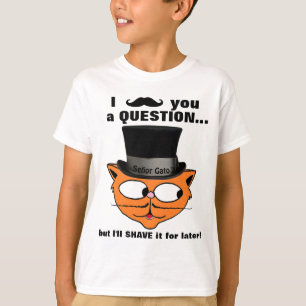 Camiseta Eu deixo você uma pergunta Bigode Humor Gato Fofo