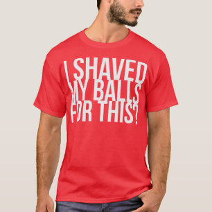 Camiseta Eu Depilei Minhas Bolas Para Este Pássaro De Presa