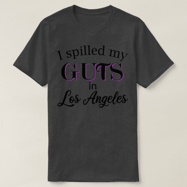 Camiseta eu derramei minhas entranhas em los angeles 1 (Frente do Design)