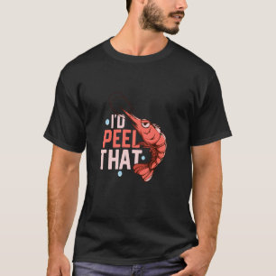 Camiseta Eu Descascaria Aquela Amante de Camarão de Marisco