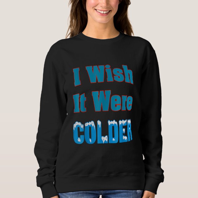 Camiseta Eu Desejo Que Fosse Mais Frio Eu Desejo Que Fosse  (Frente)