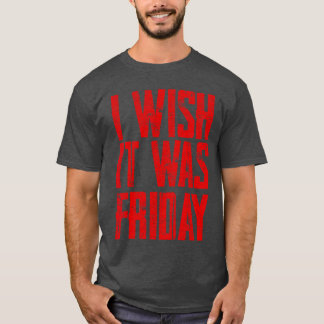 Camiseta Eu Desejo Que Seja Sexta-feira rapaz