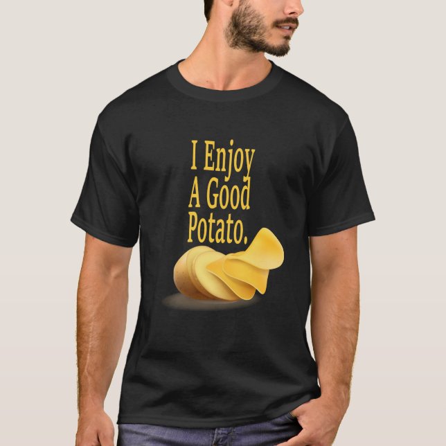 Camiseta Eu Desfruto de uma Boa Batata Humor Amante de Comi (Frente)