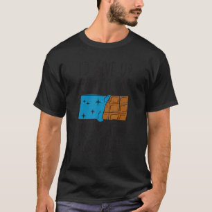 Camiseta Eu desistiria de chocolate, mas não sou um Choco.