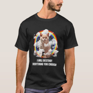 Camiseta Eu Destruirei Tudo Que Você Gozou