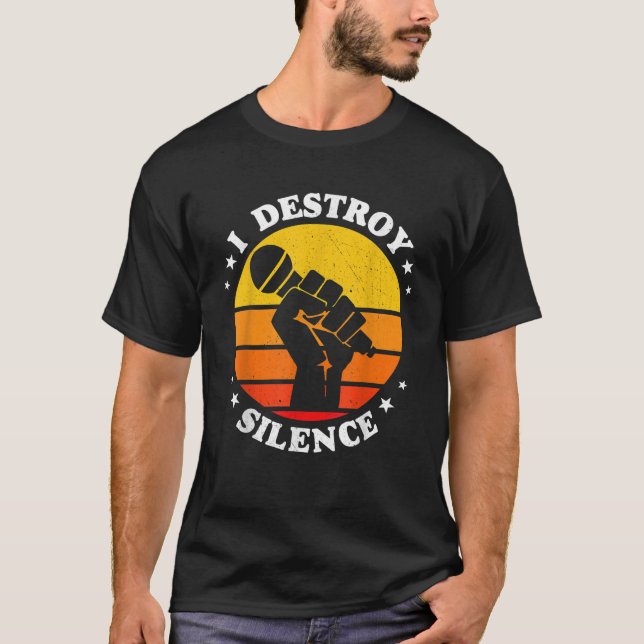 Camiseta Eu Destruo o microfone do cantor de silêncio (Frente)