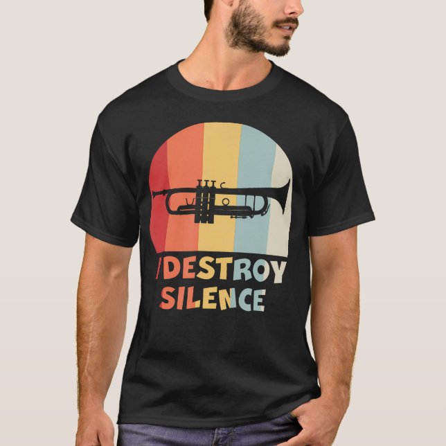 Camiseta Eu Destruo o Silêncio Tocador de Trombeta Engraçad (Frente)