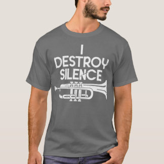 Camiseta Eu Destruo o trompete de silêncio