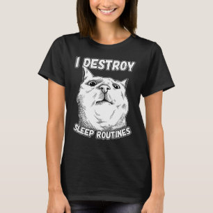 Camiseta Eu Destruo Rotinas de Sono Gata Mamãe  Dito de Gat