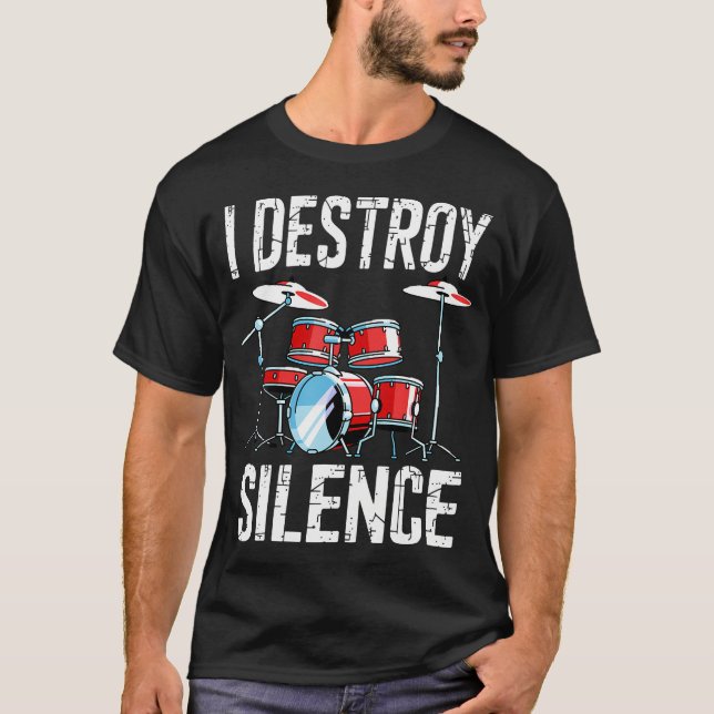 Camiseta Eu Destruo Silêncio Bateria Conjunto Engraçado Bat (Frente)