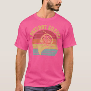Camiseta Eu Destruo Silêncio Músico de Trompa Francesa Engr