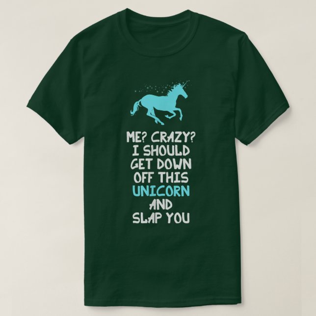Camiseta Eu Deveria Sair Deste Unicórnio E... (Frente do Design)