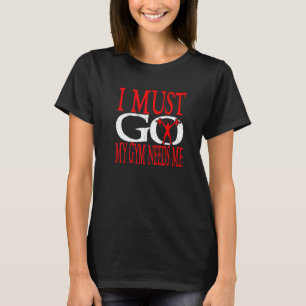 Camiseta Eu Devo Ir Minha Academia Precisa De Mim Fitness L