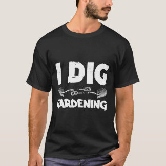 Camiseta Eu Dig Gardening Garden Dizendo Cota