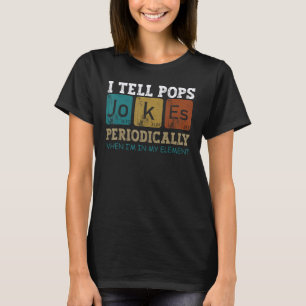 Camiseta eu digo a pop piadas periodicamente elemento gordu
