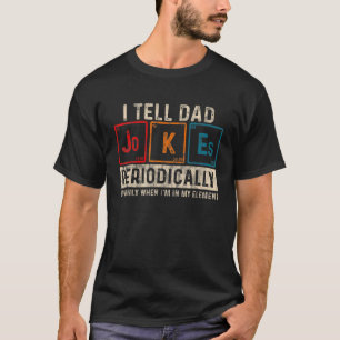 Camiseta Eu Digo ao Pai Piada Periodicamente Dia de os pais