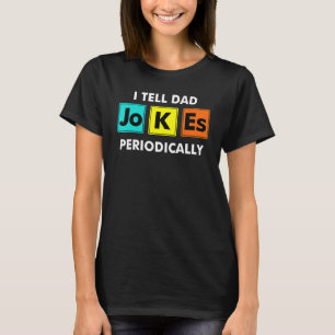 Camiseta Eu Digo Às Piadas Pais Coisas De Química Periodica