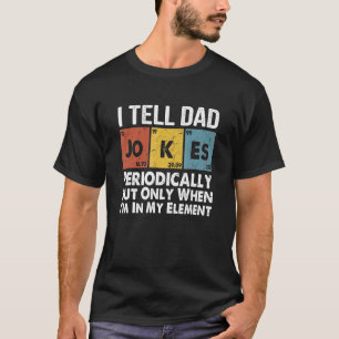 Camiseta Eu Digo Às Piadas Pais Periodicamente
