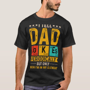 Camiseta Eu Digo Às Piadas Pais Periodicamente Dia de os pa