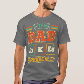 Camiseta Eu Digo Às Piadas Pais Periodicamente Dia de os pa
