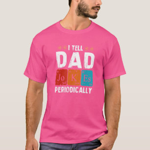Camiseta Eu Digo Às Piadas Pais Periodicamente Dia de os pa