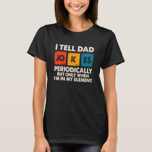 Camiseta Eu Digo Às Piadas Pais Periodicamente Dia de os pa