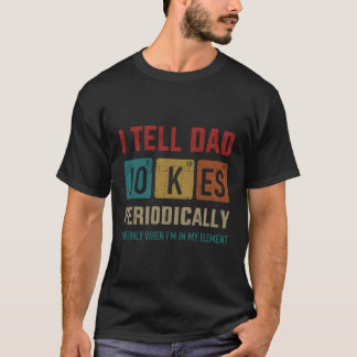 Camiseta Eu Digo Às Piadas Pais Periodicamente Dia de os pa
